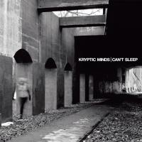 Artwork for Can't Sleep by Kryptic Minds