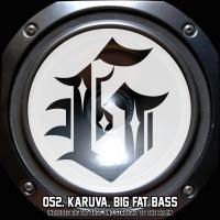 Artwork for Big Fat Bass by Karuva