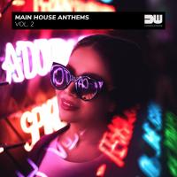 Artwork for Main House Anthems, Vol. 2 by Various Artists