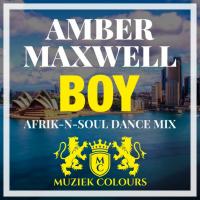 Artwork for Boy (AFRIK-N-SOUL Dance Mix) by Amber Maxwell