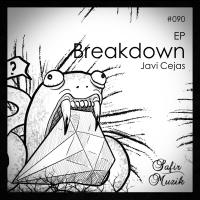 Artwork for Breakdown EP by Javi Cejas