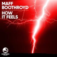 Artwork for How It Feels by Maff Boothroyd