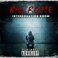 Artwork for Interrogation Room by Big Rome