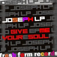 Artwork for Give Me Your Soul by Joseph LP