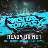 Artwork for Bad Bitch Groove by Ready or Not