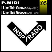 Artwork for I Like This Groove by P-Midi