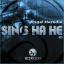 Artwork for Sing Ha He (Original Mix)