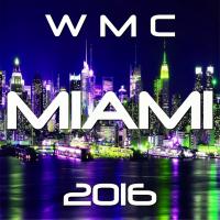 Artwork for WMC Miami 2016 by Various Artists