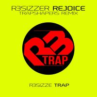 Artwork for Rejoice (Trapshapers Remix) by R3sizzer