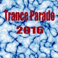 Artwork for Trance Parade 2016 by Various Artists
