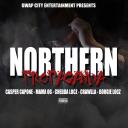 Artwork for Northern Propaganda (feat. Mama OG, Chedda Locz, Crawlla & Boogie Locz)