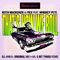 Artwork for That's How We Role (feat. Whiskey Pete) by Keith Mackenzie