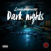 Artwork for Dark Nights by Louie Diamonz