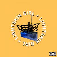 Artwork for Lightskin Girl by Dee Dot Jones