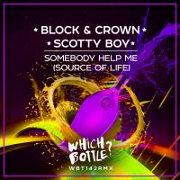 Artwork for Somebody Help Me (Source Of Life) by Block & Crown