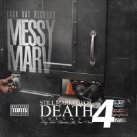 Artwork for Still Marked for Death, Vol. 4 (Recorded Live from Prison) by Messy Marv