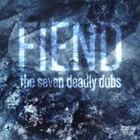 Artwork for The Seven Deadly Dubs by Fiend