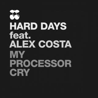Artwork for My Processor Cry (Crazy Eyze Remix)