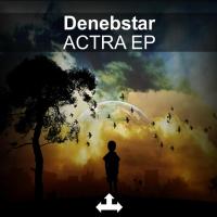 Artwork for Actra EP by Denebstar