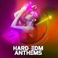 Artwork for Hard EDM Anthems by Various Artists