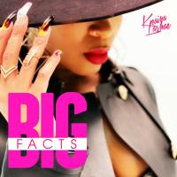 Artwork for Big Facts by Keaira LaShae