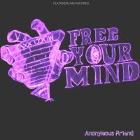 Artwork for Free Your Mind by Anonymous Friend