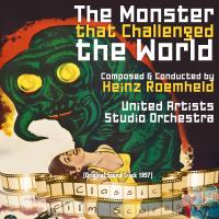 Artwork for The Monster that Challenged the World by United Artists Studio Orchestra