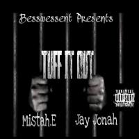 Artwork for Tuff It Out by Mistah E