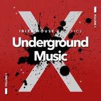 Artwork for Underground Music by Ibiza House Classics