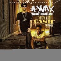 Artwork for Show The Cash by A- Wax