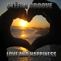 Artwork for Love Is Happyness (Stefan Groove Remix) by Stefan Groove