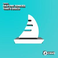 Artwork for That's Disco by Da Funk Junkies