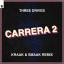 Artwork for Carrera 2 (Kraak & Smaak Extended Remix)