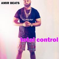 Artwork for Total Control by Amir Beats
