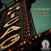 Artwork for The Chicago Tech House EP by Jerome Baker