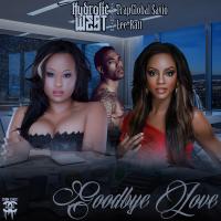 Artwork for Goodbye Love (feat. TrapGlobal Savio & Lee-Ratt) by Hydrolic West