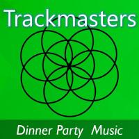 Artwork for Trackmasters: Dinner Party Music by The Munros
