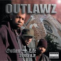 Artwork for Outlaw 4 Life: 2005 A.P. by The Outlawz