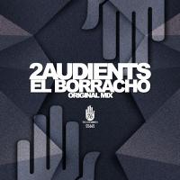 Artwork for El Borracho by 2Audients