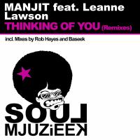 Artwork for Thinking Of You (Remixes) by Manjit