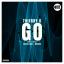 Artwork for Go (Tezza Dee Remix)