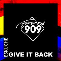 Artwork for Give It Back by Eskuche