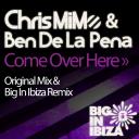 Artwork for Come Over Here (Big In Ibiza Mix)