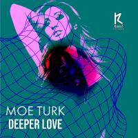 Artwork for Deeper Love by Moe Turk