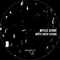 Artwork for White Noise Safari by Myles Sergé