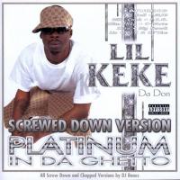 Artwork for Platinum In Da Ghetto (Screwed Down Version) by Lil' Keke