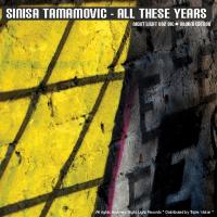 Artwork for All These Years by Sinisa Tamamovic