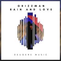 Artwork for Rain & Love by Grizzman