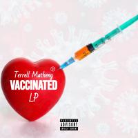 Artwork for Vaccinated by Terrell Matheny