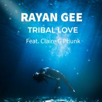 Artwork for Tribal Love by Rayan Gee